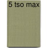 5 TSO MAX door Preckler