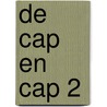 De Cap en Cap 2 door D. Joris-Vandommele
