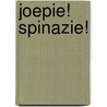 Joepie! Spinazie! door G. Mebs