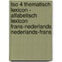 TSO 4 Thematisch lexicon - alfabetisch lexicon Frans-Nederlands Nederlands-Frans