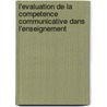 L'evaluation de la competence communicative dans l'enseignement by W. Decoo