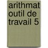 Arithmat outil de travail 5