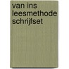 Van ins leesmethode schrijfset door Crijns