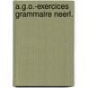 A.g.o.-exercices grammaire neerl. door Bruffaerts