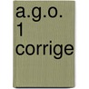 A.g.o. 1 corrige door Bruffaerts