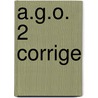 A.g.o. 2 corrige door Bruffaerts