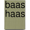 Baas haas door Cryns
