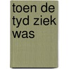 Toen de tyd ziek was door Cryns