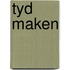 Tyd maken