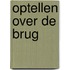Optellen over de brug
