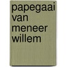 Papegaai van meneer willem door Cryns