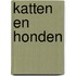 Katten en honden