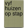 Vyf huizen op stap door Cryns