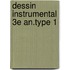 Dessin instrumental 3e an.type 1