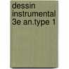 Dessin instrumental 3e an.type 1 door Verschraegen