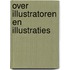 Over illustratoren en illustraties