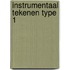Instrumentaal tekenen type 1