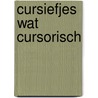 Cursiefjes wat cursorisch door Bruffaerts