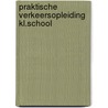 Praktische verkeersopleiding kl.school door Bervoets