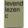 Levend lezen c door Dobbeleers