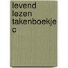 Levend lezen takenboekje c by Dobbeleers