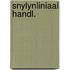 Snylynliniaal handl.
