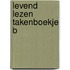 Levend lezen takenboekje b