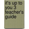 It's up to you 3 teacher's guide door Capelle