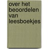 Over het beoordelen van leesboekjes door Teeuwen