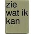 Zie wat ik kan