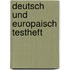 Deutsch und europaisch testheft