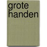 Grote handen door Swartenbroeckx