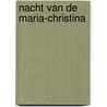 Nacht van de maria-christina door Greef