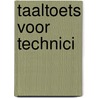 Taaltoets voor technici by Lambrechts