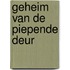 Geheim van de piepende deur