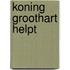 Koning groothart helpt