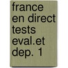 France en direct tests eval.et dep. 1 door Briers