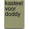 Kasteel voor doddy by Struelens
