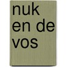 Nuk en de vos door Verleyen