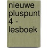 Nieuwe Pluspunt 4 - lesboek door Onbekend