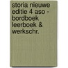 Storia nieuwe editie 4 ASO - bordboek leerboek & werkschr. door Onbekend