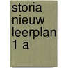 Storia nieuw leerplan 1 A door Onbekend