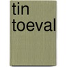 Tin Toeval by Guus Kuijer