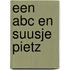 Een ABC en Suusje Pietz