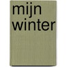 Mijn winter by Toon Tellegen