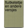 Fluitketeltje en andere versjes door Schmidt