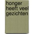 Honger heeft veel gezichten