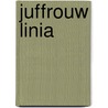 Juffrouw linia door Emants