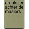 Arenlezer achter de maaiers door Aafjes