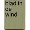 Blad in de wind by Velde